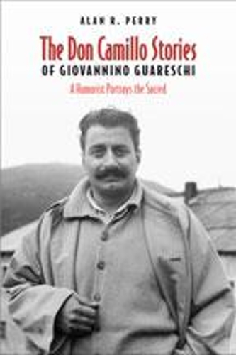 Бумажная книга «Don Camillo Stories of Giovannino Guareschi: A Humorist Potrays the Sacred», автор Алан Р. Перри - фото №1