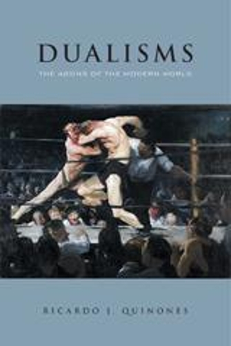 Бумажная книга «Dualisms: The Agon of the Modern Era», автор Рикардо Х. Кинонес - фото №1