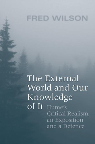 Паперова книга «The External World and Our Knowledge of It: Hume's Critical Realism, an Exposition and a Defence», автор Фред Вілсон - фото №1