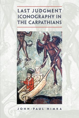Паперова книга «Last Judgment Iconography in the Carpathians», автор Джон-Пол Хімка - фото №1
