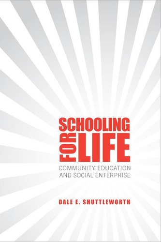 Бумажная книга «Schooling for Life: Community Education and Social Enterprise», автор Дейл Шаттлворт - фото №1