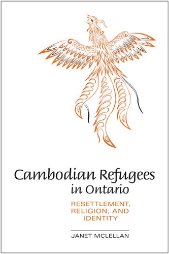 Бумажная книга «Cambodian Refugees in Ontario: Resettlement, Religion, and Identity», автор Джанет Маклеллан - фото №1