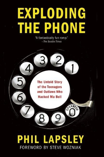 Бумажная книга «Exploding the Phone», автор Фил Лэпсли - фото №1
