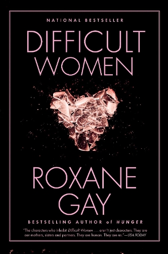 Бумажная книга «Difficult Women», автор Роксана Гей - фото №1