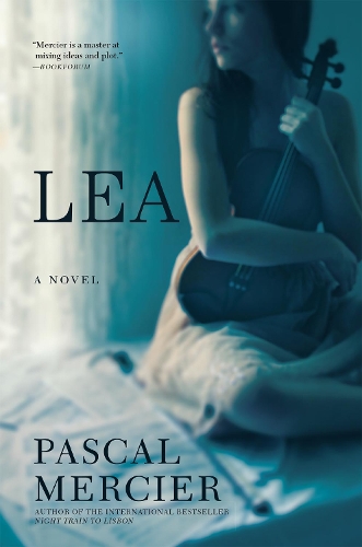 Бумажная книга «Lea: A Novel», автор Паскаль Мерсье - фото №1