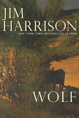 Паперова книга «Wolf», автор Джим Харрисон - фото №1