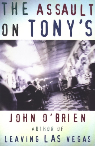 Бумажная книга «The Assault on Tony's», автор Джон О'Брайен - фото №1