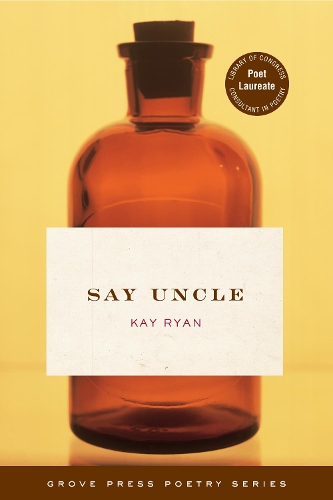 Бумажная книга «Say Uncle: Poems», автор Кей Райан - фото №1