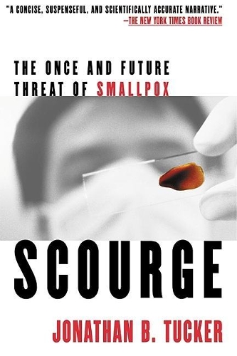 Бумажная книга «Scourge: The Once and Future Threat of Smallpox», автор Джонатан Б. Такер - фото №1