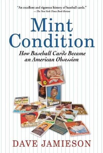 Бумажная книга «Mint Condition: How Baseball Cards Became an American Obsession», автор Дэйв Джеймисон - фото №1