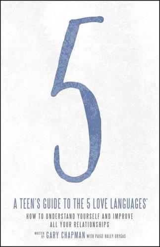 Бумажная книга «Teen's Guide to the 5 Love Languages», автор Гэри Чепмен - фото №1