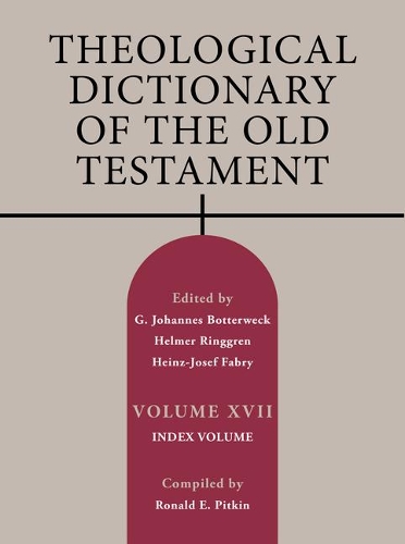 Бумажная книга «Theological Dictionary of the Old Testament, Volume XVII: Index Volume Volume 17», автор Гельмут Тилике - фото №1