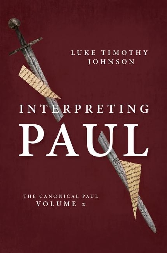 Паперова книга «Interpreting Paul: The Canonical Paul, Volume 2», автор Люк Тімоті Джонсон - фото №1