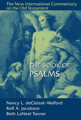 Бумажная книга «The Book of Psalms: The New International Commentary on the Old Testament», авторов Бет Таннер, Нэнси Л. де Клайсс-Уолфорд, Рольф Якобсон - фото №1
