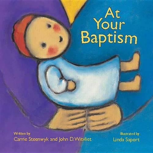 Паперова книга «At Your Baptism», авторів Керрі Стинвік, Джон Д. Вітвліт - фото №1