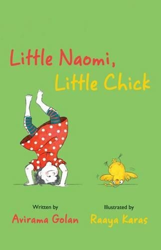 Бумажная книга «Little Naomi, Little Chick», автор Авирама Голан - фото №1