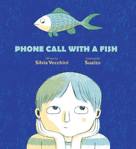 Бумажная книга «Phone Call with a Fish», автор Сильвия Веккини - фото №1