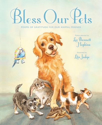 Бумажная книга «Bless Our Pets: Poems of Gratitude for Our Animal Friends» - фото №1