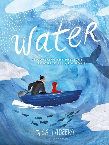 Бумажная книга «Water: Discovering the Precious Resource All Around Us» - фото №1