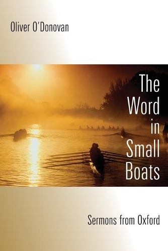 Бумажная книга «Word in Small Boats: Sermons from Oxford» - фото №1