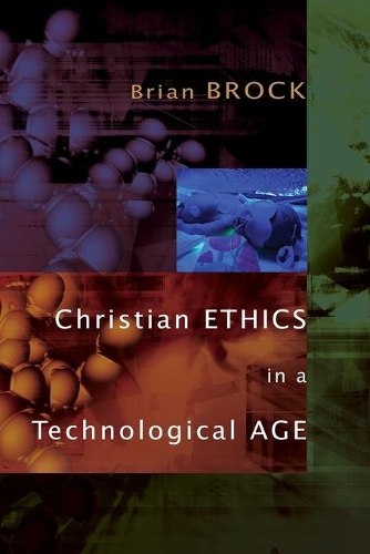 Паперова книга «Christian Ethics in a Technological Age», автор Брайан Брок - фото №1