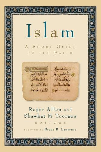 Паперова книга «Islam: A Short Guide to the Faith», авторів Роджер Аллен, Шоукат М. Рурава - фото №1