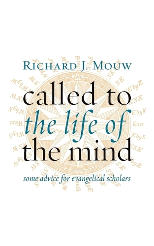 Паперова книга «Called to the Life of the Mind: Some Advice for Evangelical Scholars», автор Річард Дж. Моу - фото №1