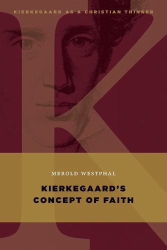 Паперова книга «Kierkegaard's Concept of Faith», автор Мерольд Вестфал - фото №1