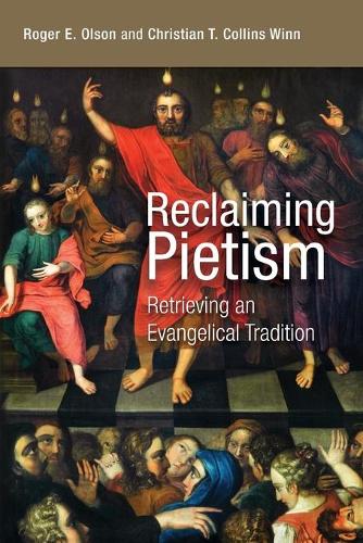 Паперова книга «Reclaiming Pietism: Retrieving an Evangelical Tradition», авторів Крістіан Т. Коллінз Вінн, Роджер Е. Олсон - фото №1
