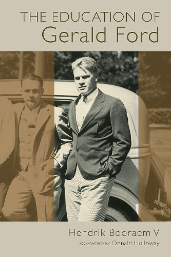 Бумажная книга «Education of Gerald Ford», автор Хендрик В. Бурем - фото №1