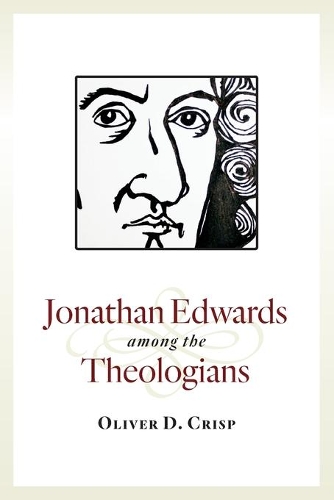 Бумажная книга «Jonathan Edwards among the Theologians», автор Оливер Д. Крисп - фото №1