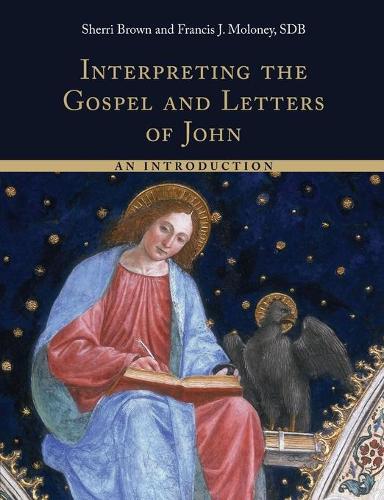 Бумажная книга «Interpreting the Gospel and Letters of John: An Introduction», авторов Фрэнсис Дж. Молони, Шерри Браун - фото №1