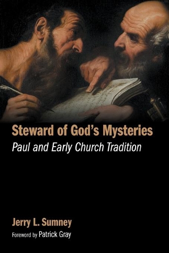 Бумажная книга «Steward of God's Mysteries: Paul and Early Church Tradition», автор Джерри Л. Сумни - фото №1
