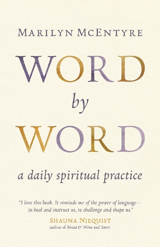 Бумажная книга «Word by Word: A Daily Spiritual Practice», автор Мэрилин Чандлер МакЭнтайр - фото №1