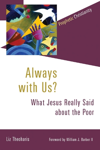 Бумажная книга «Always with Us?: What Jesus Really Said about the Poor», автор Лиз Теохарис - фото №1