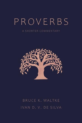 Паперова книга «Proverbs: A Shorter Commentary», авторів Брюс К. Вальке, Іван Д. В. де Сільва - фото №1