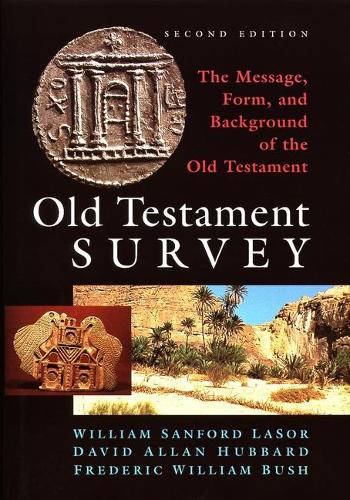 Бумажная книга «Old Testament Survey: The Message, Form, and Background of the Old Testament», автор Дэвид Аллан Хаббард - фото №1