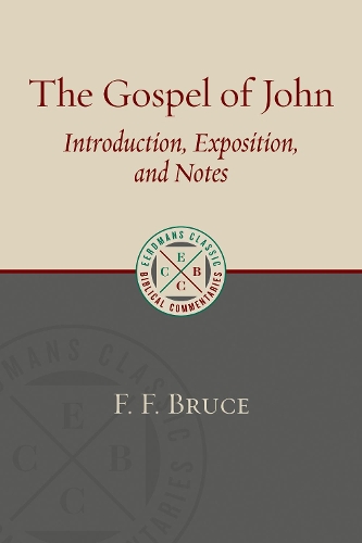 Бумажная книга «Gospel of John: Introduction, Exposition, and Notes», автор Ф. Ф. Брюс - фото №1