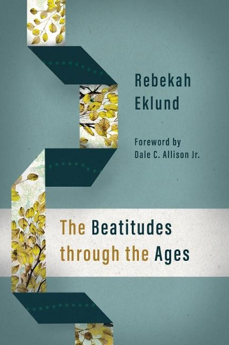 Бумажная книга «The Beatitudes Through the Ages», автор Ребекка Эклунд - фото №1