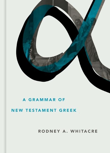 [object Object] «Grammar of New Testament Greek», автор Родні А. Вітакр - фото №1