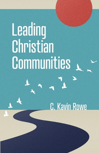 Паперова книга «Leading Christian Communities», автор К. Кевін Роу - фото №1