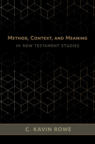 [object Object] «Method, Context, and Meaning in New Testament Studies», автор К. Кевін Роу - фото №1