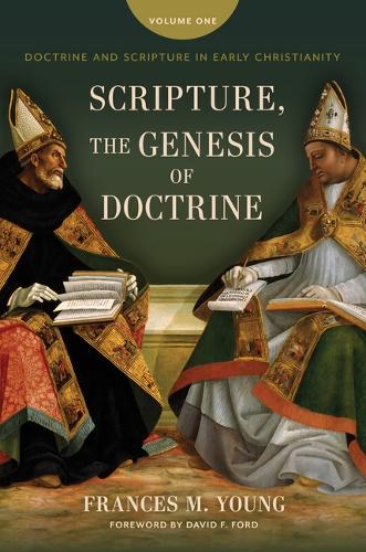 Бумажная книга «Scripture, the Genesis of Doctrine: Doctrine and Scripture in Early Christianity, Vol 1.», автор Фрэнсис М. Янг - фото №1