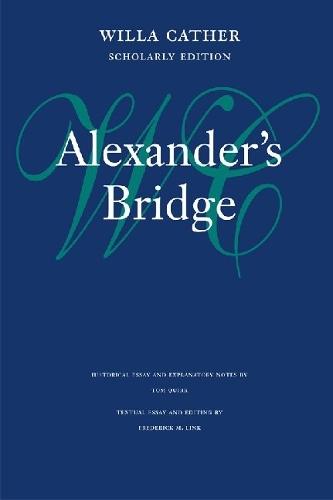 Паперова книга «Alexander's Bridge», автор Вілла Катер - фото №1