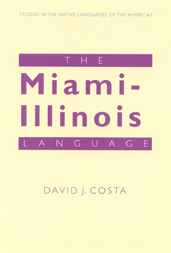 Бумажная книга «The Miami-Illinois Language», автор Дэвид Дж. Коста - фото №1