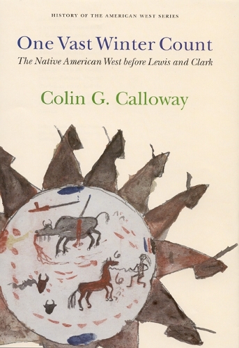 Бумажная книга «One Vast Winter Count: The Native American West before Lewis and Clark», автор Колин Г. Кэллоуэй - фото №1