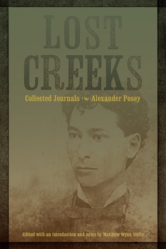 Паперова книга «Lost Creeks: Collected Journals», автор Александр Поузі - фото №1