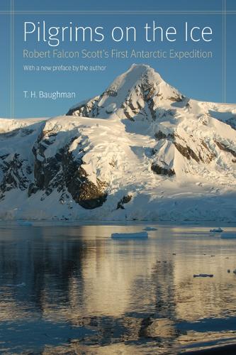 Бумажная книга «Pilgrims on the Ice: Robert Falcon Scott's First Antarctic Expedition», автор T. Х. Бауман - фото №1