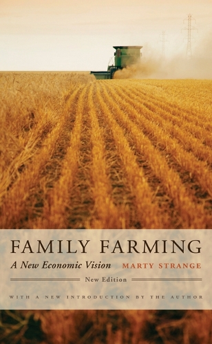 Паперова книга «Family Farming: A New Economic Vision, New Edition», автор Марті Стрендж - фото №1