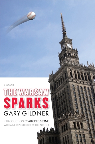 Бумажная книга «The Warsaw Sparks: A Memoir», автор Гэри Гилднер - фото №1
